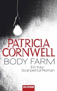 Body Farm von Patricia Cornwell