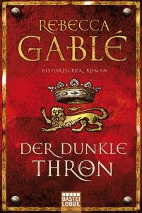 1-1-0-1-3-3-9-978-3-404-16843-9-Gable-Der-dunkle-Thron-org